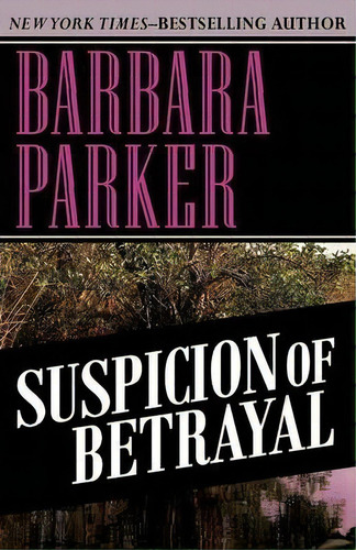 Suspicion Of Rage, De Barbara Parker. Editorial Open Road Media, Tapa Blanda En Inglés