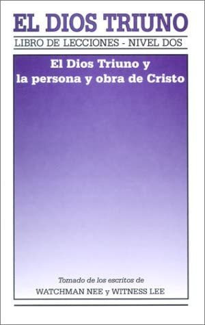 Libro Libro Lecciones, Nivel 2: El Dios Triuno -- El Dios