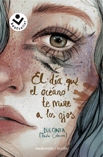 Libro El Día Que El Océano Te Mire A Los Ojos - Dulcinea