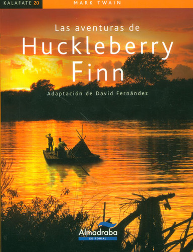 Las Aventuras De Huckleberry Finn