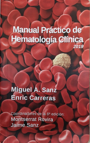 Sanz Manual Práctico De Hematología Clínica 6ed/2019