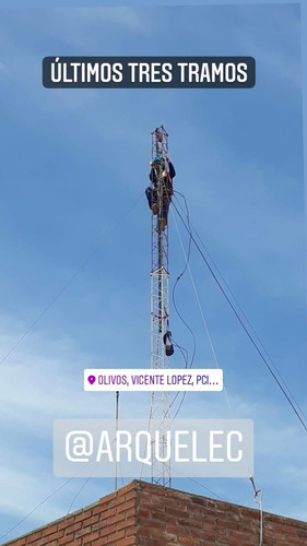 Imagen 7 de 10 de Instalacion Montaje Y Desmontaje Torres - Torrista Antenista
