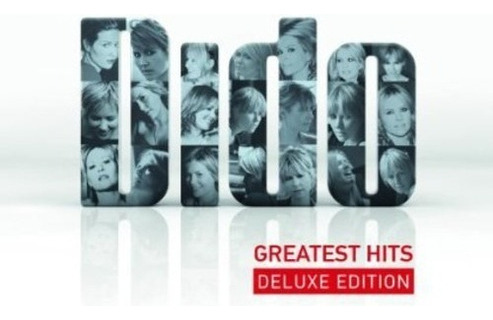 Dido - Greatest Hits Deluxe Edition