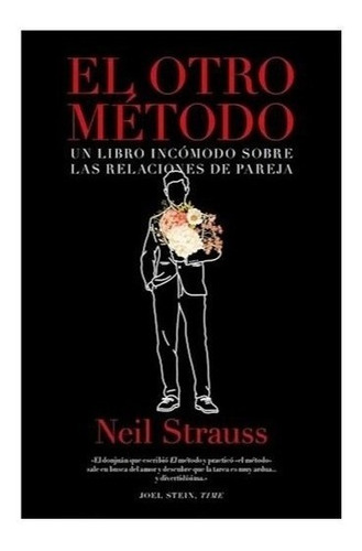 Libro El Otro Metodo De Neil Strauss