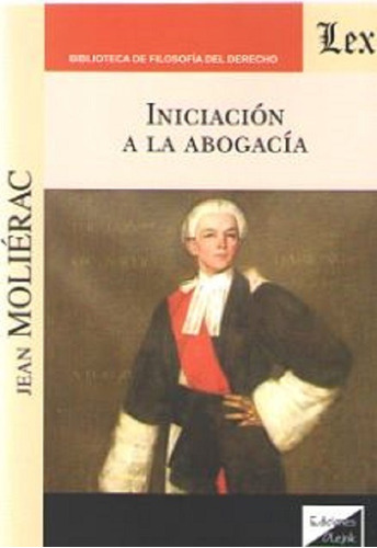 Iniciación A La Abogacía Moliérac