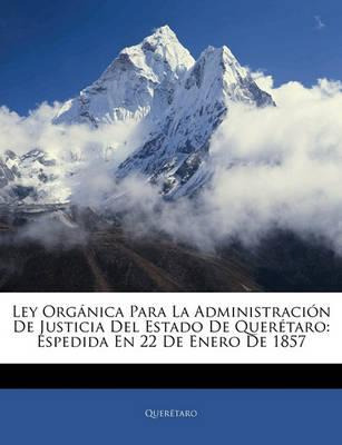 Libro Ley Org Nica Para La Administraci N De Justicia Del...