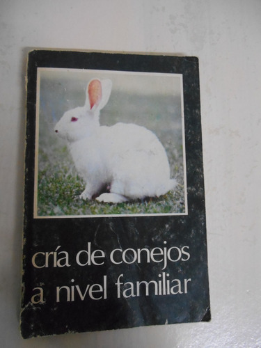 Cría De Conejos A Nivel Familiar  1978