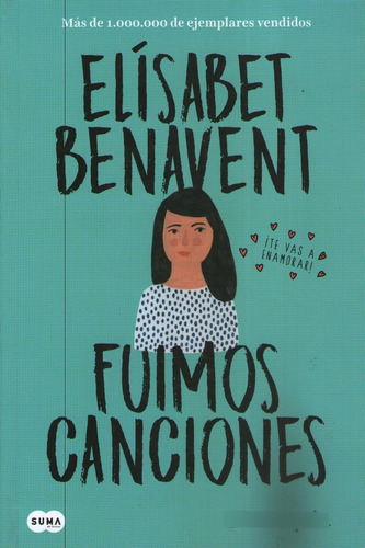 Fuimos Canciones (canciones Y Recuerdos 1) Elisabet Benavent (Usado)
