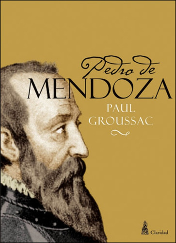 Pedro De Mendoza - Paul Groussac