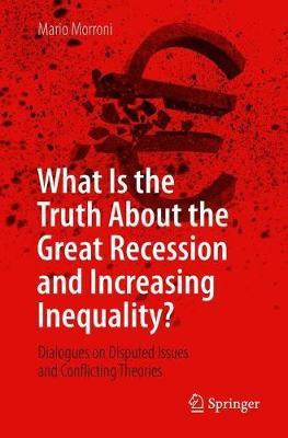 Libro What Is The Truth About The Great Recession And Inc...
