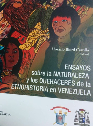 Sobre La Naturaleza Y Los Quehaceres De La Etnohistoria Vzla