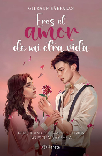 Eres El Amor De Mi Otra Vida - Gilraen Earfalas