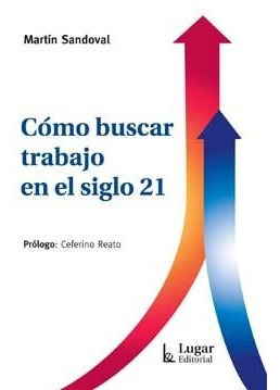 Como Buscar Trabajo En El Siglo 21