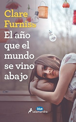 El Ano Que El Mundo Se Vino Abajo - Furnis Clare