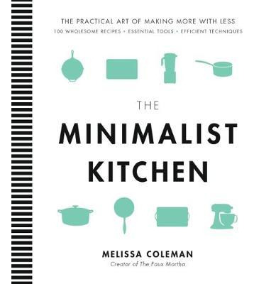 Libro The Minimalist Kitchen - Melissa Coleman