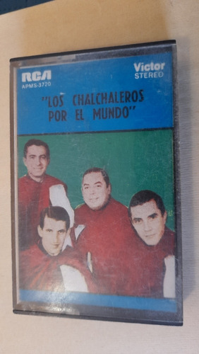 Cassette De Los Chalchaleros Por El Mundo(1903 