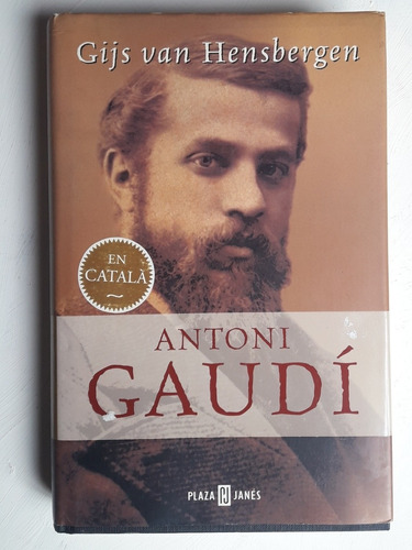 Antoni Gaudí, Gijs Van Hensbergen En Catalán 