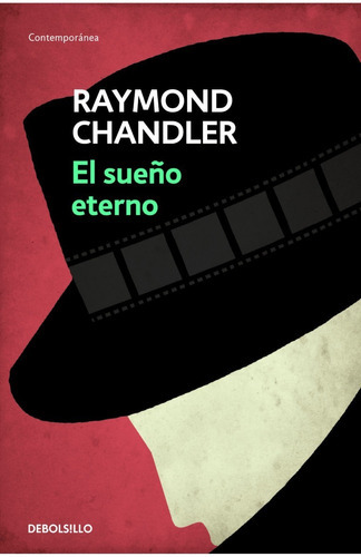 El Sueño Eterno, De Raymond Chandler. Editorial Debolsillo En Español