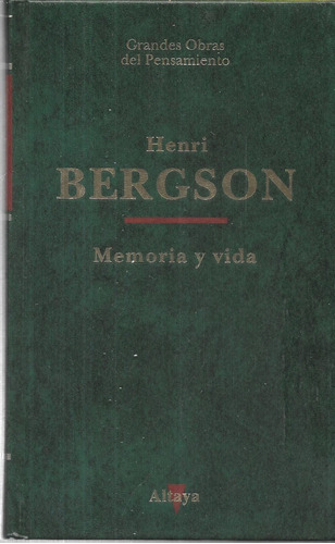 Libro De Filosofía : Memoria & Vida - 166.pág. - H. Bergson