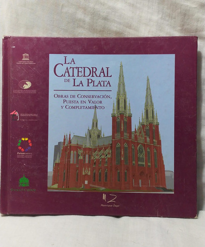 La Catedral De La Plata Fundacion Catedral Tapas Duras