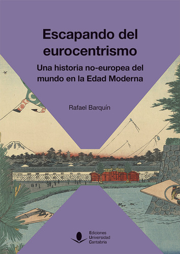 Libro Escapando Del Eurocentrismo. Una Historia No-europe...