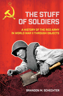 Libro Stuff Of Soldiers: A History Of The Red Army In Wor...