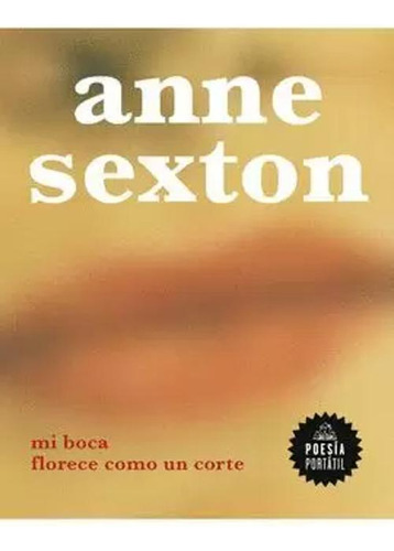 Libro Mi Boca Florece Como Un Corte