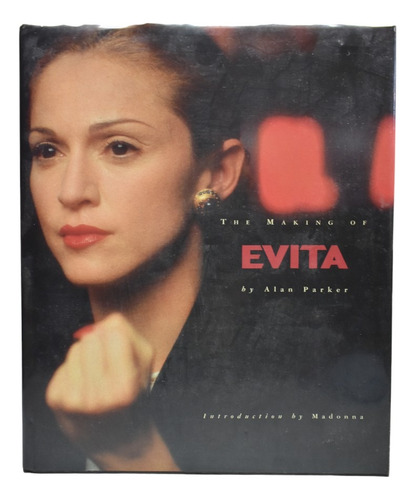 The Making Of Evita Alan Parker,  Madonna               C236