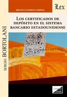 Los Certificados De Deposito En El Sistema Bancario Estadoun