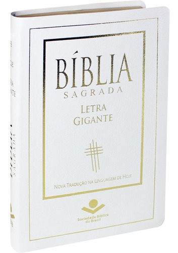 Bíblia Sagrada Letra Gigante Ntlh - Branca -