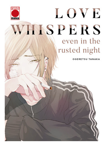 Love Whispers Even In The Rusted Night - Tanaka Ogeretsu