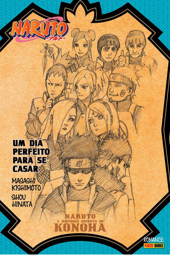 Naruto - A História Secreta de Konoha: Um Dia Perfeito para se Casar, de Hinata, Shou. Editora Panini Brasil LTDA, capa mole em português, 2021