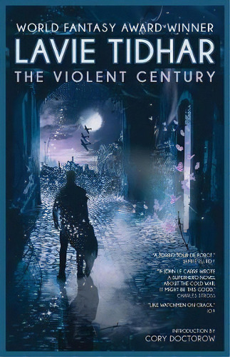 The Violent Century, De Lavie Tidhar. Editorial Tachyon Publications, Tapa Blanda En Inglés