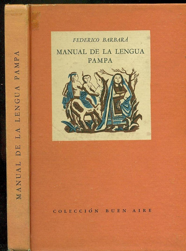 Manual De La Lengua Pampa - Barbará, Federico