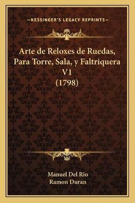 Libro Arte De Reloxes De Ruedas, Para Torre, Sala, Y Falt...