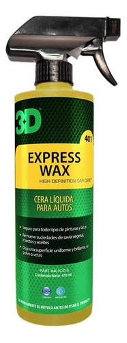 3d Express Wax - Cera Líquida De Rápida Aplicación 500 Ml 