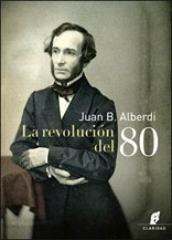 Libro La Revolucion Del 80 De Juan B. Alberdi