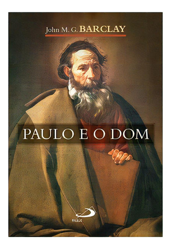 Paulo E O Dom, De Barclay G.. Paulus Editora Em Português