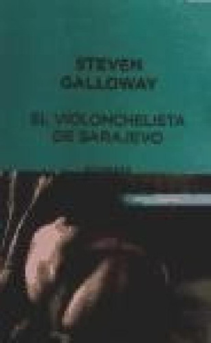 Libro - Violonchelista De Sarajevo (coleccion Quinteto 348)