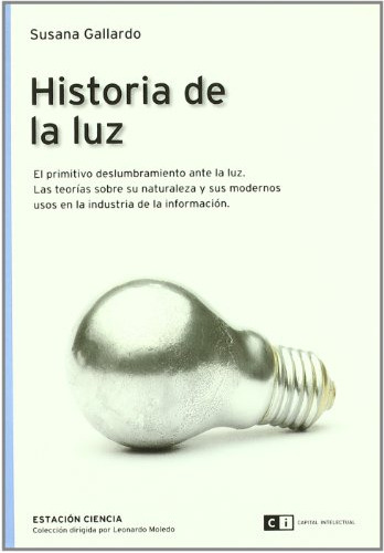 Libro Historia De La Luz (coleccion Estacion Ciencia) (rusti