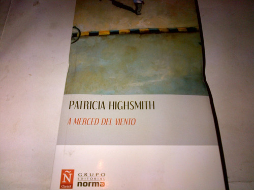 Patricia Highsmith - A Merced Del Viento  C90