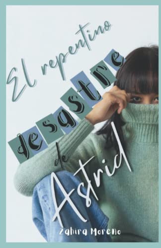 El Repentino Desastre De Astrid