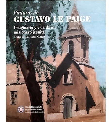 Libro Pinturas De Gustavo Le Paige. Tapas Duras