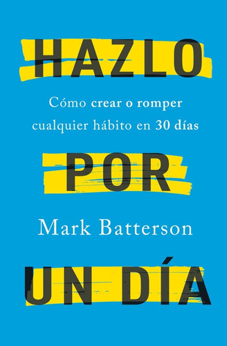 Libro Hazlo Por Un Día - Mark Batterson