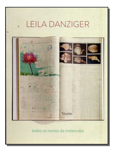 Libro Todos Os Nomes Da Melancolia De Leila Danziger Apicur