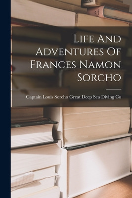 Libro Life And Adventures Of Frances Namon Sorcho - Capta...