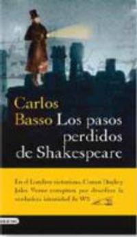 Libro Los Pasos Perdidos De Shakespeare De Carlos Basso Ed: