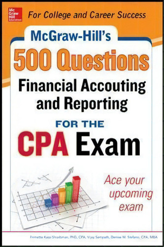 Mcgraw-hill Education 500 Financial Accounting And Reporting Questions For The Cpa Exam, De Frimette Kass-shraibman. Editorial Mcgraw-hill Education - Europe, Tapa Blanda En Inglés
