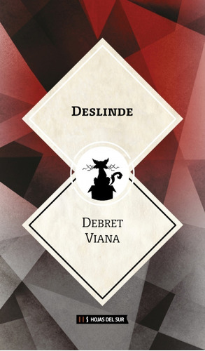 Deslinde - Debret Viana - Libro Hojas Del Sur