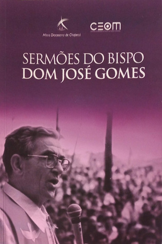 Livro Sermões Do Bispo Dom José Gomes